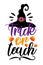 Trick or teach - funny slogan with witch hat and candy corn for Halloween.