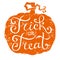 Trick or Treat, hand written lettering on the pumpkin. Vintage shebby background for Halloween, vector illustration