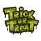 Trick or treat on white background