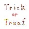 Trick or Treat words in bugs and candy on white