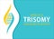 Trisomy awareness month