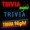 Trivia night glowing neon sign