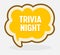 Trivia Night Icon Speech Bubble in Shape of Yellow Cloud Isolated on White background. Play Brain Game Sign Concept