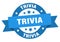 trivia round ribbon isolated label. trivia sign.