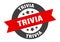 trivia sign. trivia round ribbon sticker. trivia