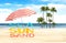 Tropical   beach white  sand blue sea water  sky white clouds  sunshine palm tree branch   summer umbrella  sunglass , cup of coff