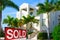Tropical mansion house w SOLD sign