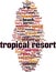 Tropical resort word cloud