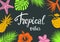 Tropical vibes background with tropic flowers silhouettes hibiscus, bird of paradise
