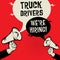 Truck Drivers - Were Hiring