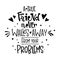 A True Friend Never Walks Away From Your Problems quote. Black and white hand drawn Friendship day lettering logo phrase