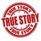 True story grunge rubber stamp