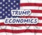 Trump Economics Plan Strategy For Usa Growth - 2d Illustration