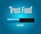 trust fund loading sign concept illustration