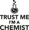 Trust me I`m a chemist