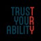 Trust your ability with try sign