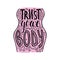 Trust your body vector hand drawn lettering