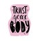 Trust your body vector hand drawn lettering