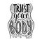 Trust your body vector hand drawn lettering