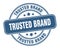 trusted brand stamp. trusted brand round grunge sign.