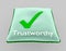 Trustworthy - credibility concept