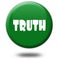 TRUTH on green 3d button.