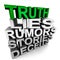 Truth over lies and rumors