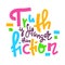 Truth is stranger than fiction - funny inspire motivational quote, proverb.