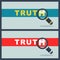 Truth word with magnifier concept