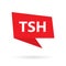 TSH Thyroid-stimulating hormone word on speach bubble