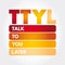 TTYL - Talk To You Later acronym, text concept for presentations and reports