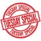TUESDAY SPECIAL written word on red stamp sign