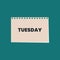 Tuesday Typography text on calendar background