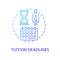 Tuition deadlines concept icon