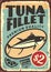 Tuna fillet premium quality seafood sign
