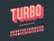 Turbo vintage handcrafted 3d alphabet. vector illustration