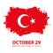 Turkey Happy Republic Day, october 29 celebrate card with turkish national flag brush stroke background.