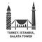 Turkey, Istanbul, Galata Tower travel landmark vector illustration