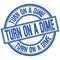 TURN ON A DIME written word on blue stamp sign