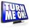 Turn Me On Words TV HDTV Television Watch Program