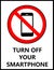 Turn off your smartphone. Prohibition sign.