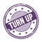 TURN UP text written on purple indigo grungy round stamp