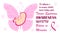 Turner Syndrome awareness month is celebrated ib February. Pink butterfly symbol vector on white background . Believe in miracles