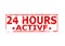 Twenty four hours active
