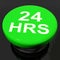 Twenty Four Hours Button Shows Open 24 hours