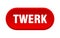 twerk button