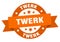 twerk round ribbon isolated label. twerk sign.