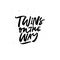 Twins on the way minimalist black ink phrase