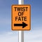 Twist of Fate