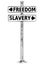 Two Arrow Sign Drawing of Freedom or Slavery Decision Arrows